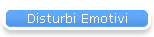 Disturbi Emotivi
